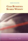 Okładka książki Czas budzenia starej wiedzy