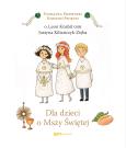 Okładka książki Dla dzieci o Mszy Świętej