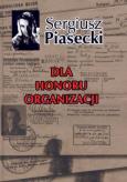 Okładka książki Dla honoru organizacji TW