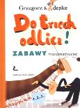 Okładka książki Do trzech odlicz! Zabawy matematyczne