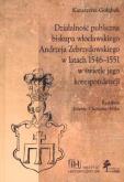 Okładka książki Działalność publiczna biskupa włocławskiego Andrzeja Zebrzydowskiego w latach 1546-1551 w świetle jego korespondencji