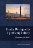 Okładka książki Fiodor Dostojewski i problemy kultury