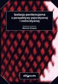 Okładka książki Izolacja penitencjarna z perspektywy pejoratywnej i melioratywnej