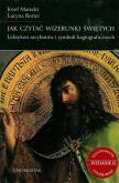 Okładka książki Jak czytać wizerunki świętych. Leksykon