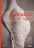 Okładka książki Kalendarz mojej ciąży