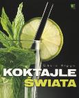 Okładka książki Koktajle świata - Biggs David