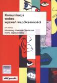 Okładka książki Komunikacja wobec wyzwań współczesności