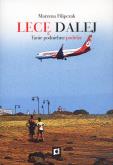Okładka książki Lecę dalej. Tanie podniebne podróże