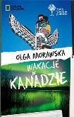 Okładka książki Małe Wielkie Podróże.Wakacje w Kanadzie