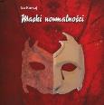 Okładka książki Maski normalności