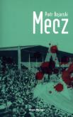 Okładka książki Mecz - Piotr Bojarski