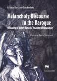 Okładka książki Melancholy Discourse in the Baroque