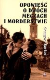 Okładka książki Opowieść o dwóch meczach i morderstwie