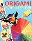 Okładka książki Origami i inne robótki z papieru