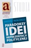 Okładka książki Paradoksy idei prezentacji politycznej