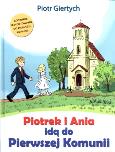 Okładka książki Piotrek i Ania idą do Pierwszej Komunii