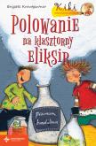 Polowanie na klasztorny eliksir. Autor: Krautgartner Brigitte. Dobreksiazki.pl Okładka książki Polowanie na klasztorny eliksir