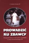 Okładka książki Prowadzić ku Zbawcy
