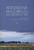 Okładka książki Przestrzenie krajobrazu kulturowego wsi