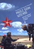 Okładka książki Przez dziki Wschód. 8000 km śladami słynnej ...