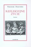 Okładka książki Refleksyjne życie - Theodore Dalrymple