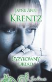 Okładka książki Ryzykowny układ - Jayne Ann Krentz