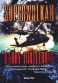 Okładka książki Superwulkan. Wybuch