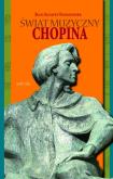 Okładka książki Świat muzyczny Chopina