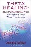 Okładka książki Theta Healing dla zaawansowanych