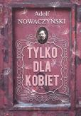 Okładka książki Tylko dla kobiet