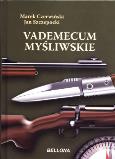 Okładka książki Vademecum myśliwskie