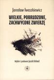 Okładka książki Wielkie pobrudzone, zachwycone zwierzę