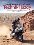 Okładka książki Wyprawy motocyklowe. Techniki jazdy