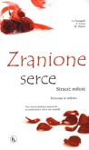 Zranione serce. Autor: Fumagalli A., Conci A., Paleari M.. Dobreksiazki.pl Okładka książki Zranione serce