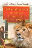 160 smakowitych przepisów kulinarnych z krainy Narnii. Autor: Paolo Gulisano, Vasallo Luisa. Dobreksiazki.pl Okładka książki 160 smakowitych przepisów kulinarnych z krainy Narnii