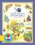 Okładka książki 50 najpiękniejszych opowieści. Klasyka dla dzieci