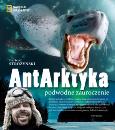 Okładka książki AntArktyka. Podwodne zauroczenie