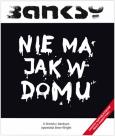 Okładka książki Banksy. Nie ma jak w domu
