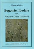 Okładka książki Bogowie i ludzie czyli Mityczne Dzieje Ludzkości