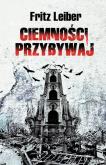 Okładka książki Ciemnosci, przybywaj