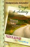 Okładka książki Droga do Achtoty. Niziołkowie z ulicy Pamiątkowej