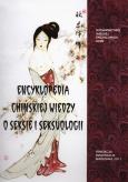 Encyklopedia chińskiej wiedzy o seksie i seksuologii. Autor: Zbigniew Lew-Starowicz (red.). Dobreksiazki.pl Okładka książki Encyklopedia chińskiej wiedzy o seksie i seksuologii