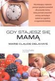 Okładka książki Gdy stajesz się mamą