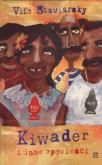 Okładka książki Kiwader i inne opowieści