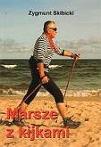 Okładka książki Marsze z kijkami