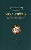 Okładka książki Męka i chwała. Żywa historia Jezuitów