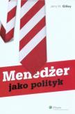 Okładka książki Menedżer jako polityk