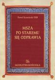 Okładka książki Msza po staremu się odprawia