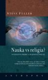 Nauka vs religia? Inteligentny projekt a zagadn.... Autor: Steve Fuller. Dobreksiazki.pl Okładka książki Nauka vs religia? Inteligentny projekt a zagadn...