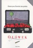 Okładka książki Ołówek - Katarzyna Rosicka-Jaczyńska